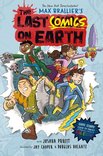 The last comics on Earth. #1 / written by Max Brallier & Joshua Pruett ; illustrations by Jay Cooper & Douglas Holgate ; color by Joe Eichelberger.