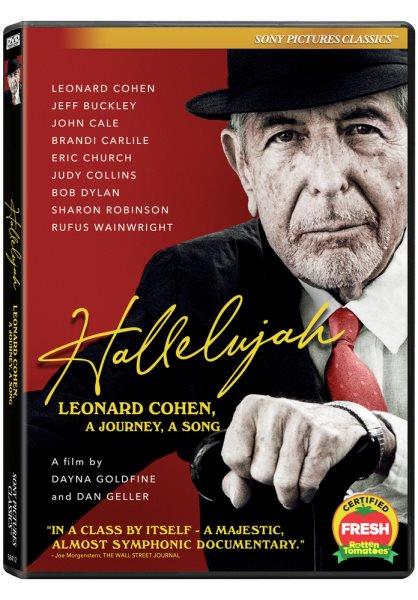 Hallelujah : Leonard Cohen, a journey, a song / Sony Pictures Classics & Dogwoof present ; a Geller/Goldfine production ; directed by Dan Geller, Dayna Goldfine ; produced by Dayna Goldfine, Dan Geller.