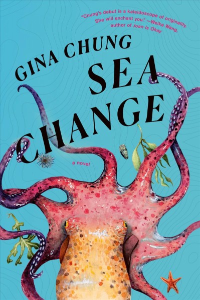 Sea change / Gina Chung.