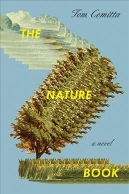The nature book / Tom Comitta.