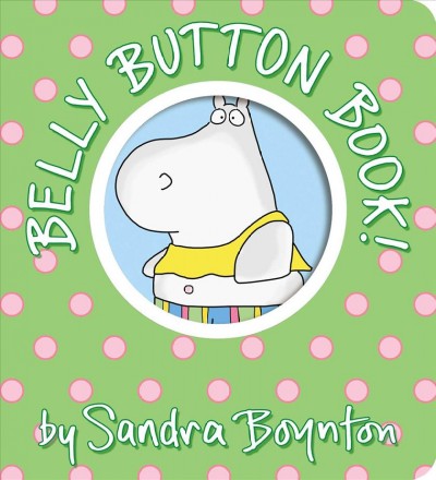 Belly button book! / by Sandra Boynton.