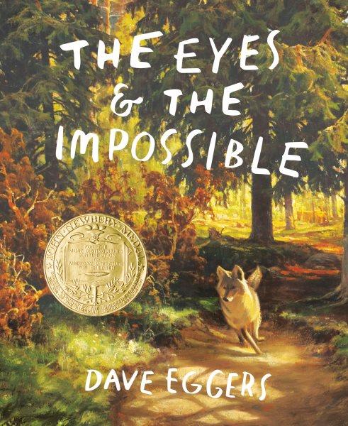The eyes & the impossible / Dave Eggers ; illustrations of Johannes by Shawn Harris.
