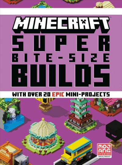 Minecraft. Super bite-size builds : with over 20 epic mini-projects / written by Thomas McBrien.