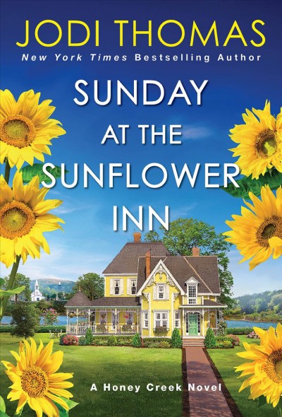 Sunday at the Sunflower Inn / Jodi Thomas.