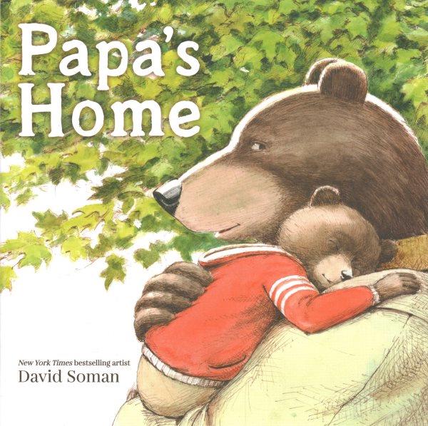 Papa's home / David Soman.
