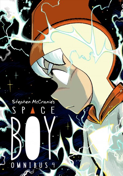 Space boy omnibus. 4 / written and illustrated by Stephen McCranie.