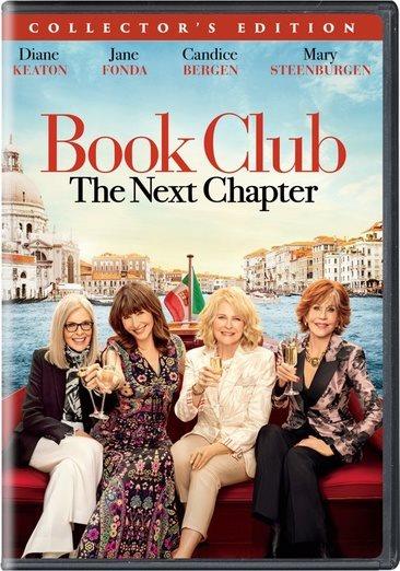 Book club [dvd]. : the next chapter / directed by Bill Holderman ; produced by Erin Simms, Bill Holderman ; written by Bill Holderman & Erin Simms.