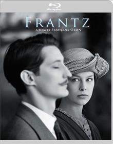Frantz [blu-ray] / produced by Eric & Nicolas Altmayer, Stefan Arndt & Uwe Schott ; screenplay by Franc̦ois Ozon.