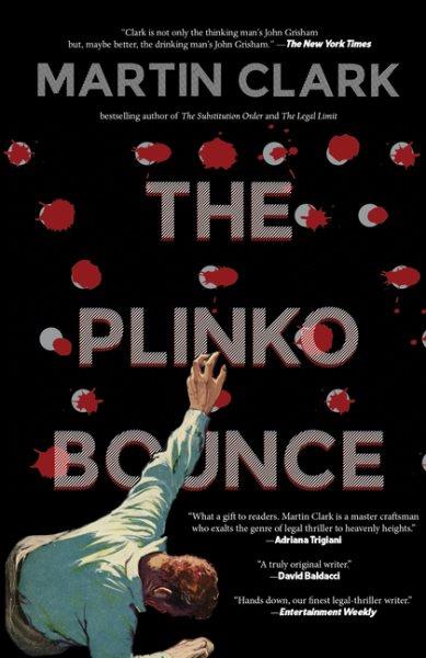 The Plinko bounce / Martin Clark.