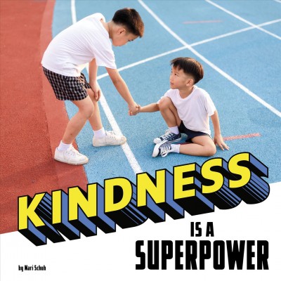 Kindness is a superpower / by Mari Schuh.