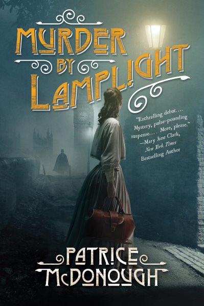 Murder by lamplight / Patrice McDonough.