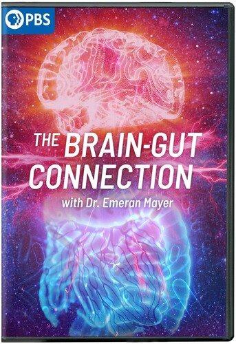 The brain-gut connection with Dr. Emeran Mayer. [dvd]