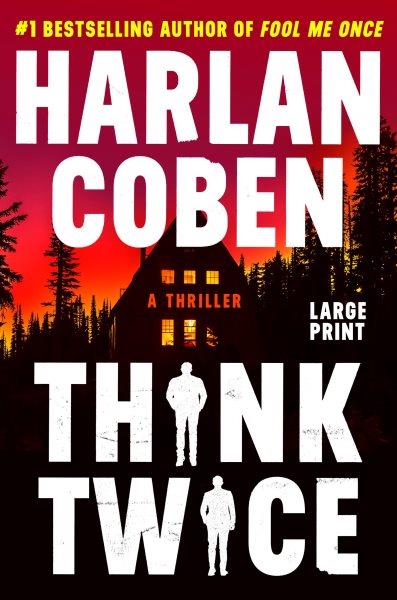 Think twice / Harlan Coben.