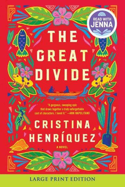 The great divide : a novel / Cristina Henríquez.