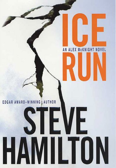 Ice run / Steve Hamilton.