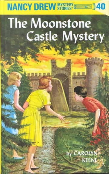 The Moonstone Castle mystery : 40 / by Carolyn Keene.