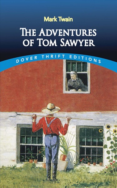 The Adventures of Tom Sawyer / Mark Twain.
