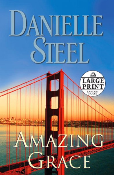 Amazing grace / Danielle Steel.