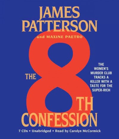 The 8th confession [sound recording] / James Patterson [and Maxine Paetro].