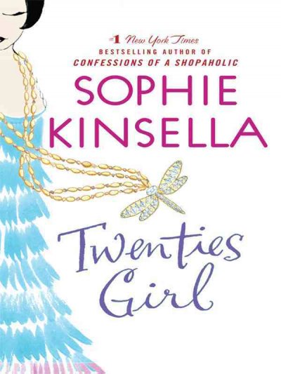 Twenties girl [text (large print)] : a novel / Sophie Kinsella.