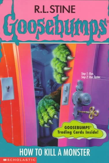 How to kill a monster / R. L. Stine.