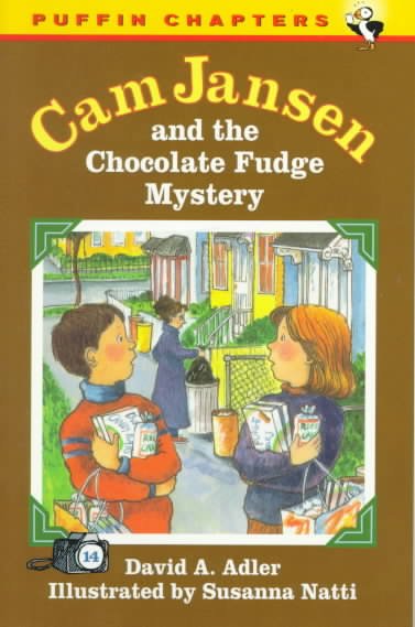 Cam Jansen and the chocolate fudge mystery / David A. Adler ; illustrated by Susanna Natti.