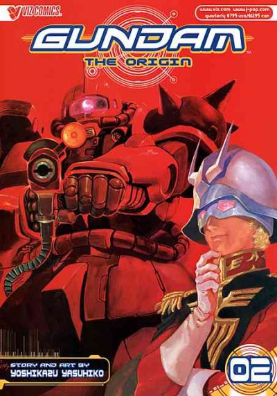 Gundam. The origin : 02 / Story and art by Yoshikazu Yasuhiko ; English adaptation by Mark Simmons.