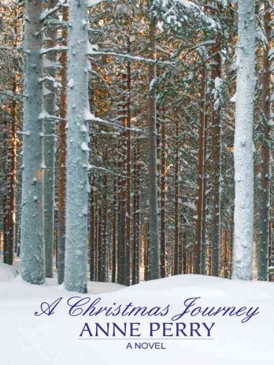 A Christmas journey / Anne Perry.