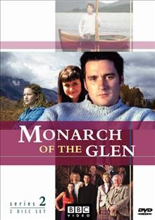 Monarch of the glen. Series 2 [videorecording (DVD)] / an Ecosse Films production ; directors, Julian Holmes, Richard Signy.