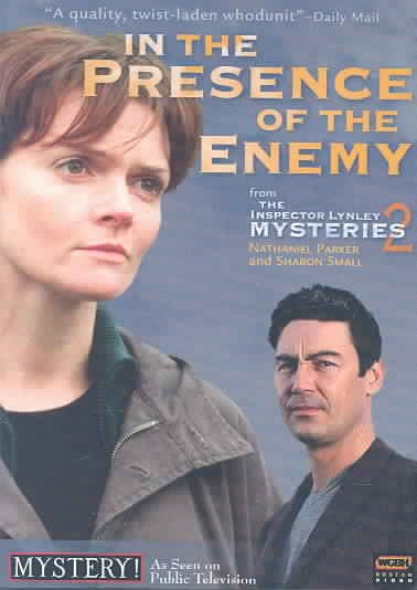 The Inspector Lynley mysteries 2. In the presence of the enemy [videorecording] / a BBC production ; written by Francesca Brill ; directed by Brian Stirner.