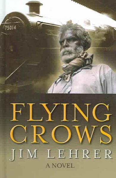 Flying crows [text (large print)] / Jim Lehrer.