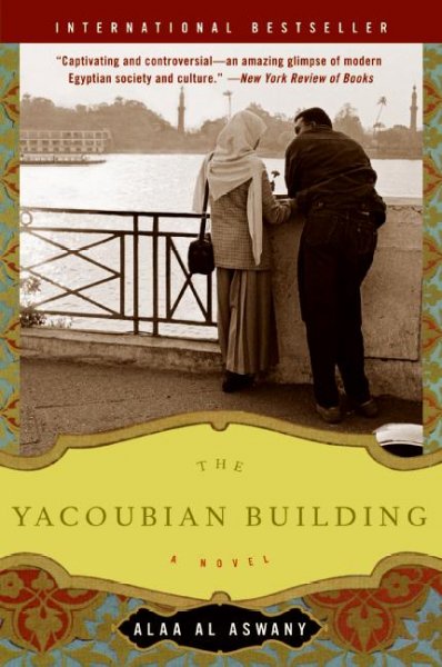 The Yacoubian building / Alaa Al Aswany ; translated by Humphrey Davies.