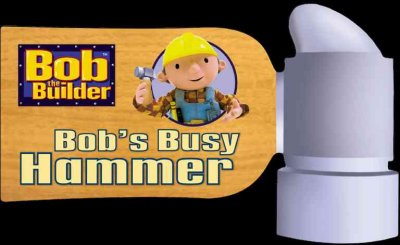 Bob's busy hammer / [by Kiki Thorpe ; illustrated by Barry Goldberg].