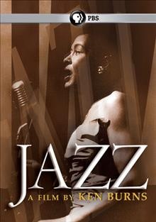 Jazz. The adventure [videorecording] : Episode nine / a production of Florentine Films and WETA, Washington D.C. in association with BBC ; directed by Ken Burns ; written by Geoffrey C. Ward ; produced by Ken Burns and Lynn Novick.