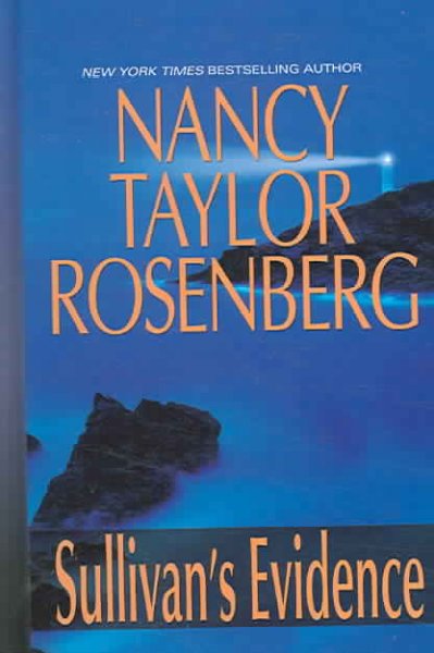 Sullivan's evidence / Nancy Taylor Rosenberg.