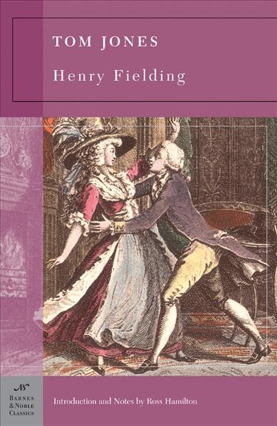Tom Jones / Henry Fielding ; with an introduction and notes by Ross Hamilton.