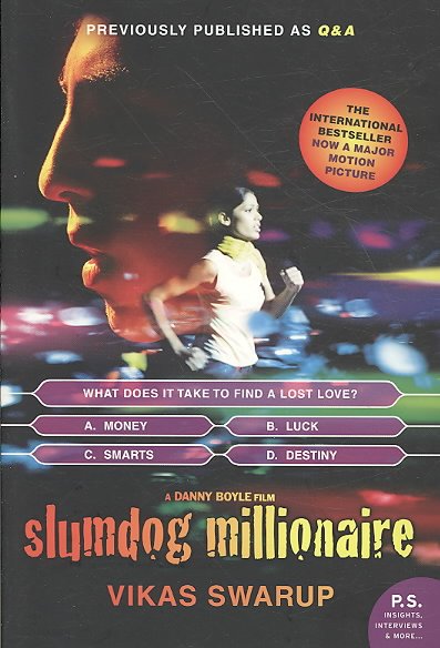 Slumdog millionaire / Vikas Swarup.