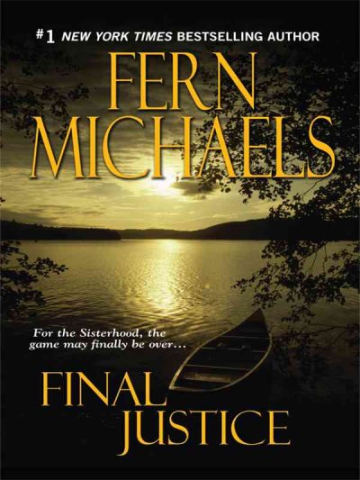 Final justice [text (large print)] / Fern Michaels.
