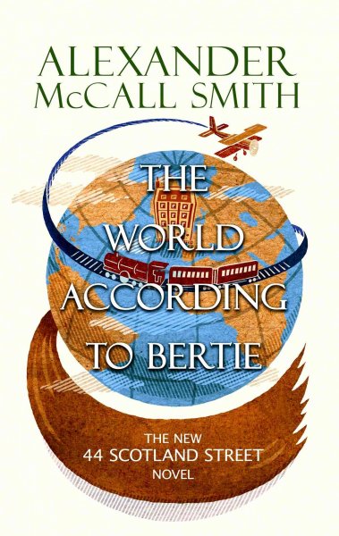 The world according to Bertie [text (large print)] / Alexander McCall Smith.