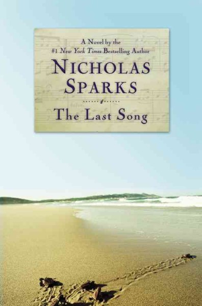 The last song / Nicholas Sparks.