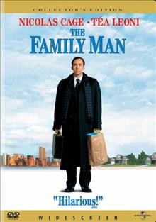 The family man [videorecording] / Universal Pictures and Beacon Pictures ; a Riche/Ludwig-Zvi Howard  Rosenman and Saturn production ; produced by Marc Abraham ; written by David Diamond and David Weissman ; directed by Brett Ratner.