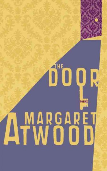 The door / Margaret Atwood.