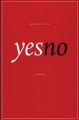 Yesno : [poems]  Cover Image