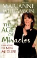 Go to record The age of miracles [embracing the new midlife]