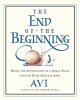 Go to record The end of the beginning : being the adventure of a small ...