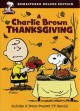 A Charlie Brown Thanksgiving [includes a bonus Peanuts TV special]. Cover Image