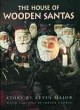 Go to record The house of wooden Santas
