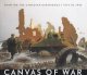 Go to record Canvas of war : painting the canadian experience, 1914 to ...