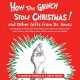 How the Grinch stole Christmas and other gifts from Dr. Seuss. Cover Image
