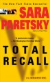 Total recall : a V.I. Warshawski novel  Cover Image